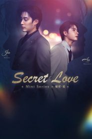 Secret Love Mini Series (2024)